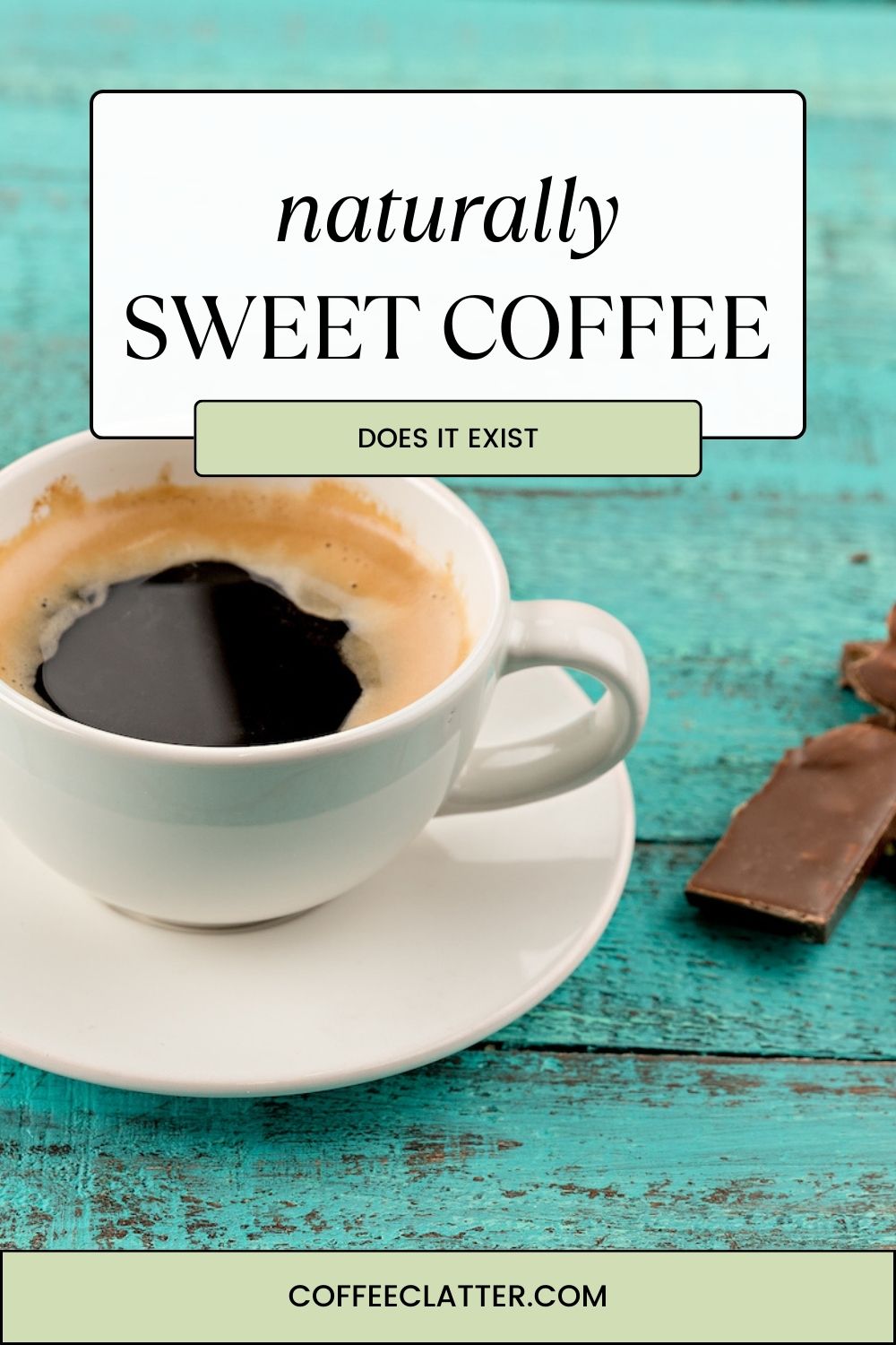 naturally sweet coffee Coffee Clatter