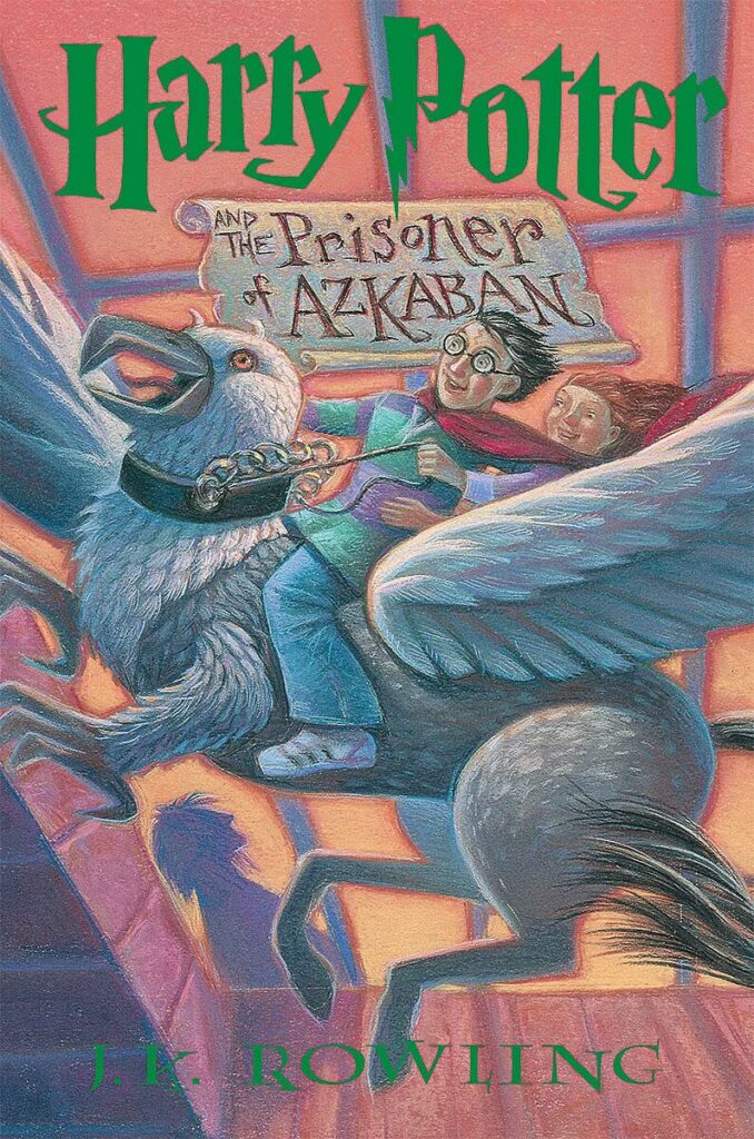 Harry Potter and the Prisoner of Azkaban (Harry Potter, Book 3)