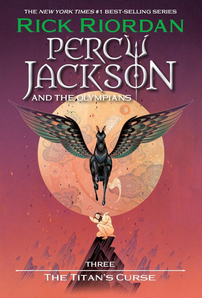 Percy Jackson and the Olympians, Book Three- The Titan's Curse (Percy Jackson & the Olympians)
