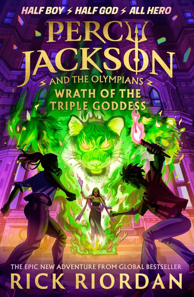 Percy Jackson and the Olympians- Wrath of the Triple Goddess