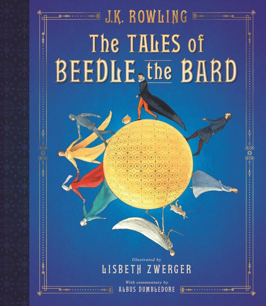The Tales of Beedle the Bard- The Illustrated Edition (Harry Potter)
