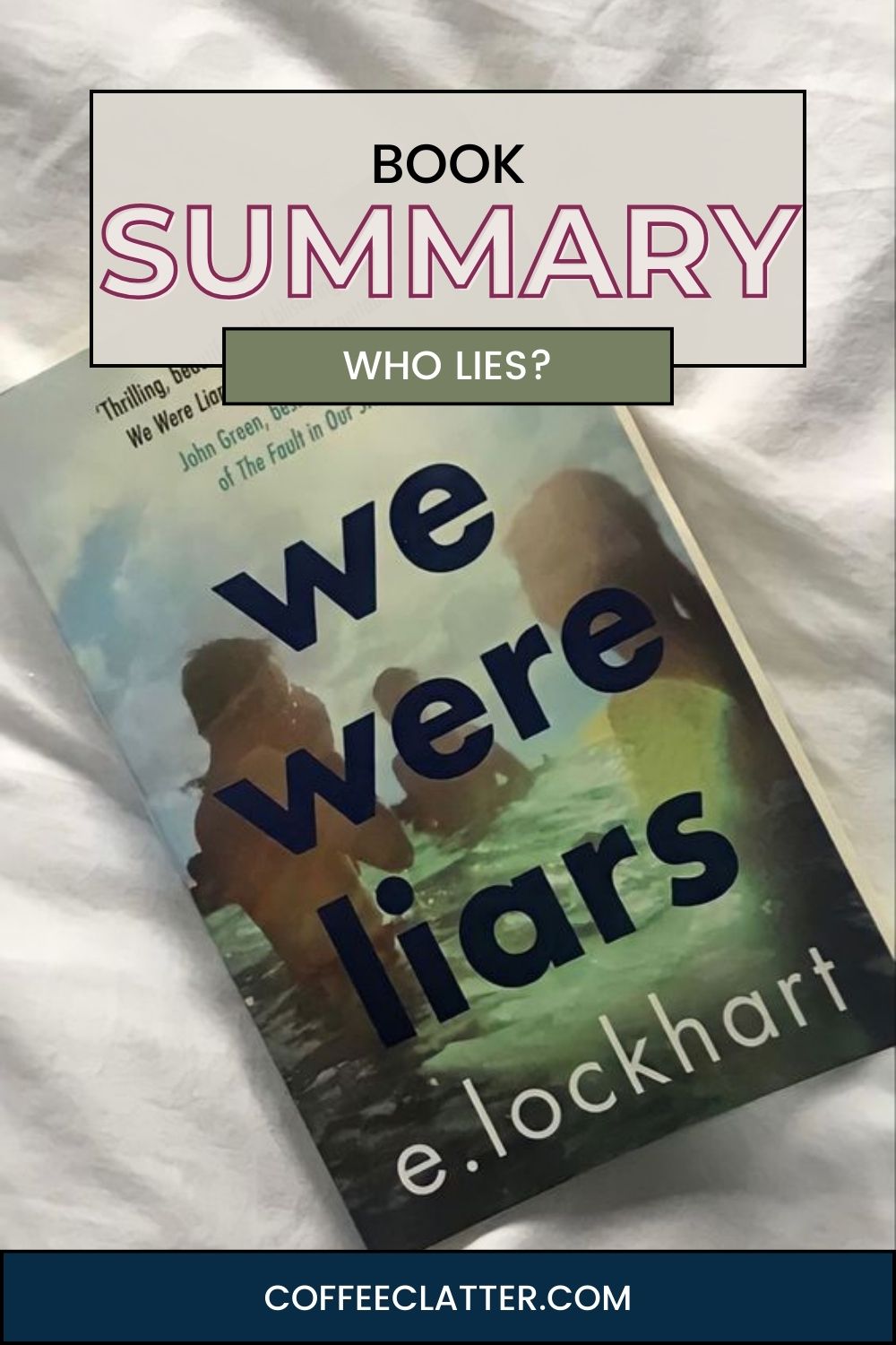 Book Summary: We Were Liars by E. Lockhart