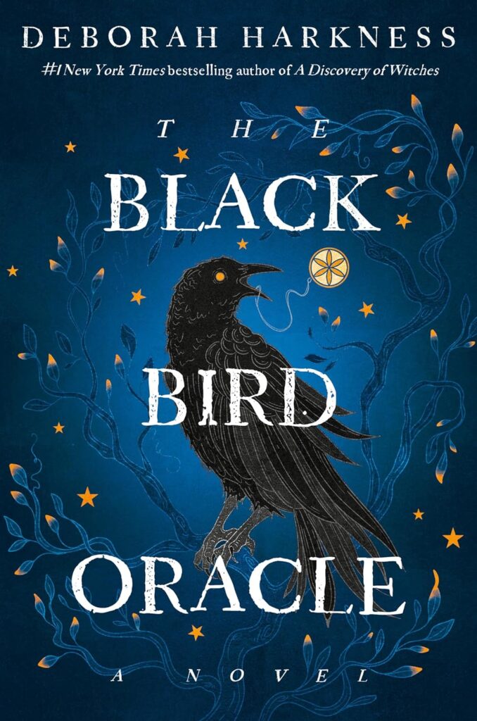 The Black Bird Oracle- A Novel (All Souls Series)
