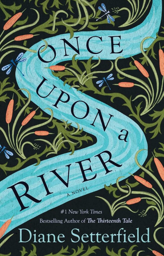 once upon a river a novel wintery book